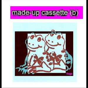 Made-up Cassette (B)