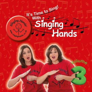 It's Time to Sing! with Singing Hands, Vol. 3
