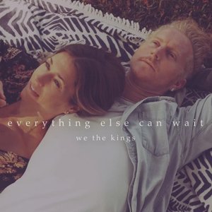 Everything Else Can Wait - Single