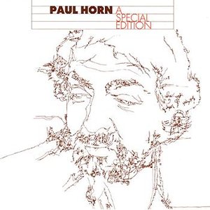 Paul Horn: A Special Edition
