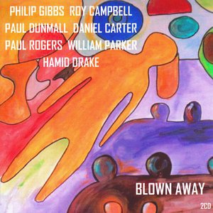 Awatar dla Philip Gibbs, Roy Campbell, Paul Dunmall, Daniel Carter, Paul Rogers, William Parker, Hamid Drake