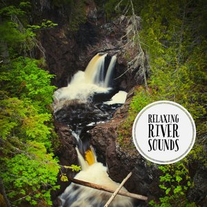 Relaxing River Sounds