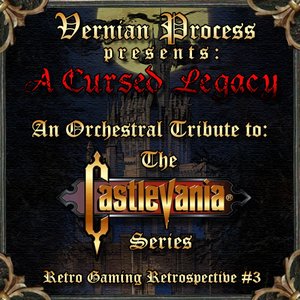A Cursed Legacy (An Orchestral tribute to the music of Castlevania)
