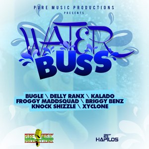 Water Buss Riddim