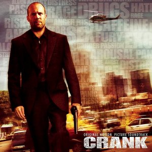 Crank (Original Motion Picture Soundtrack)