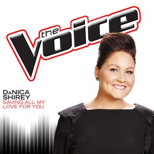 Saving All My Love For You (The Voice Performance) - Single