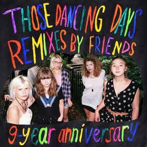 9-Year Anniversary (Remixes by Friends) - EP