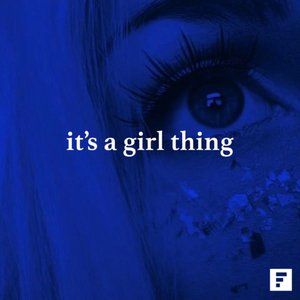 It's A... Girl Thing