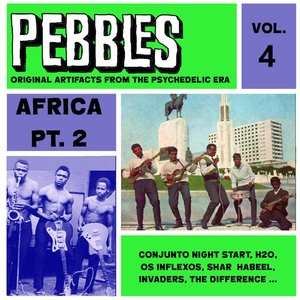 Pebbles Vol. 4, Africa Pt. 2, Originals Artifacts from the Psychedelic Era