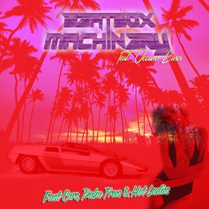 Fast Cars, Palm Trees & Hot Ladies
