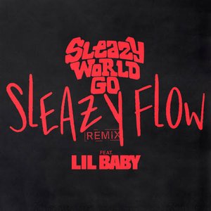 Sleazy Flow (Remix)