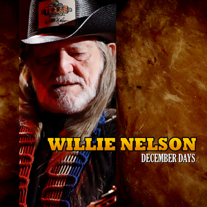 Willie Nelson - December Days - Zortam Music