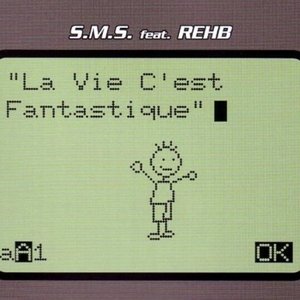 La Vie C'Est Fantastique