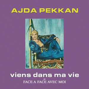 Viens Dans Ma Vie / Face A Face Avec Moi