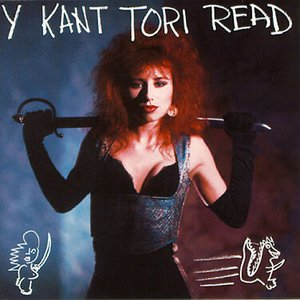 Imagen de 'Y Kant Tori Read and Other Rarities'