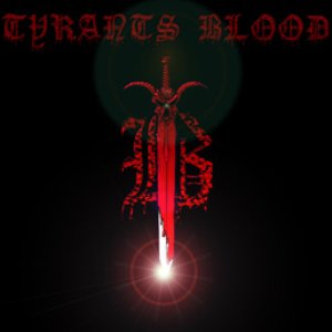 Tyrants Blood