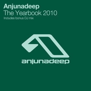 Anjunadeep The Yearbook 2010