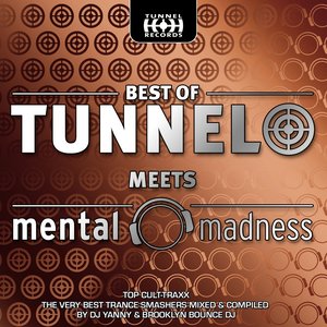 Best Of Vol. 6 - Tunnel Meets Mental Madness