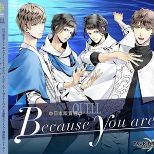 TSUKIPRO THE ANIMATION 主題歌③ QUELL「Because you are」