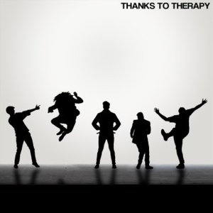 Thanks to Therapy
