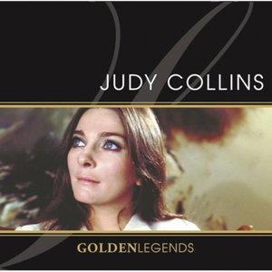 Judy Collins: Golden Legends (Deluxe Edition)