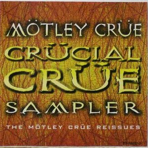 Crücial Crüe Sampler