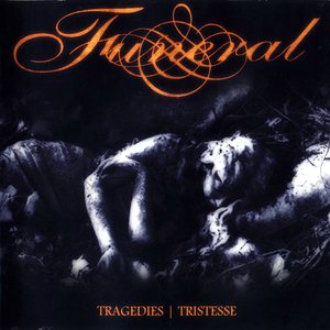 Tragedies / Tristesse (Reissue)