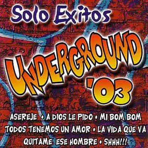 Solo Exitos Underground '03