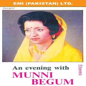 An Evening With Munni Begum