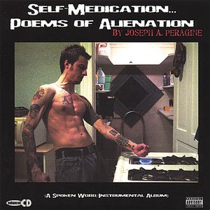 Self Medication...Poems of Alienation