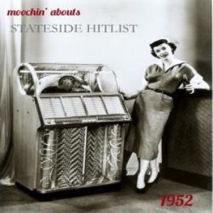 Moochin' Abouts Stateside Hitlist 1952