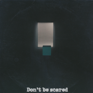 Don't Be Scared cover