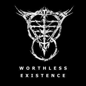 Worthless Existence