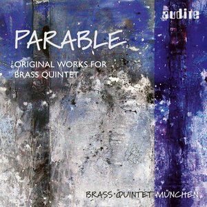 Parable (Original Works For Brass Quintet)