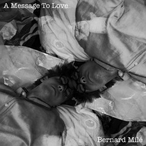 A Message To Love