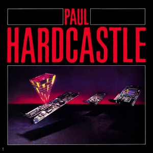 PAUL HARDCASTLE - Now That