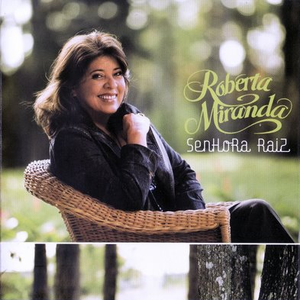 Roberta Miranda - Senhora Raiz - Zortam Music