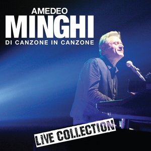 Di Canzone in Canzone - Live Collection