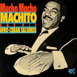 Аватар для Machito & His Afro-Cubans