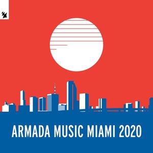 Armada Music Miami 2020