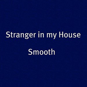 Stranger in My House