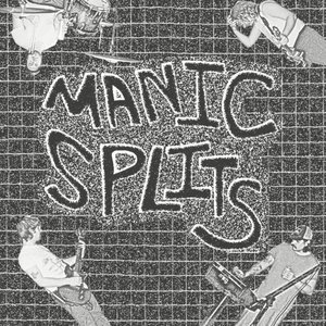 Manic Splits
