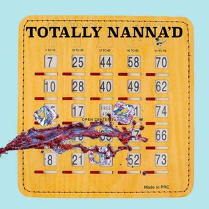 Totally Nanna'd