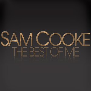 Sam Cooke - The Best of Me