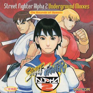 Street Fighter Alpha 2 Underground Mixxes "Da Soundz of Spasm"