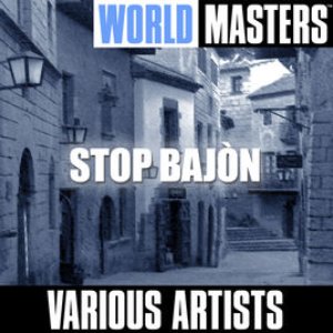 World Masters: Stop Bajòn - EP