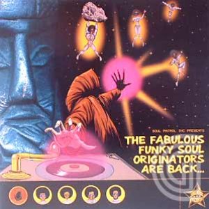 The Fabulous Funky Soul Originators Are Back