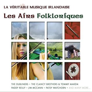 La Véritable Musique Irlandaise - Les Airs Folkloriques