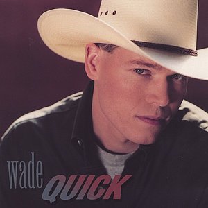 Wade Quick