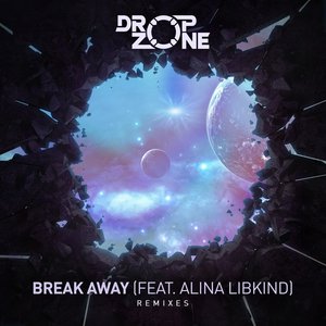 Break Away (feat. Alina Libkind) [Remixes]